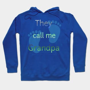 They Call Me Grandpa Hoodie